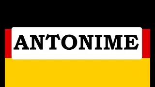 Invata Germana | VOCABULAR | ANTONIME - Cuvinte opuse