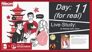 Live Study Actual Day 11: Akamonkai Japanese 12 Week Beginner Course