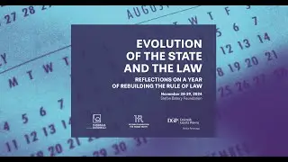 Evolution of the State and the Law. Reflection on the Year of Restoring the Rule of Law - conference