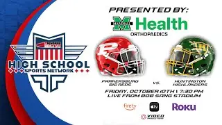 PARKERSBURG BIG REDS VS. HUNTINGTON HIGHLANDERS | KINDRED DIGITAL HIGH SCHOOL SPORTS NETWORK
