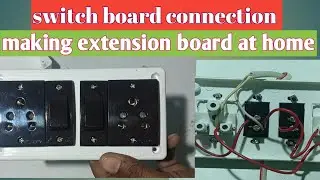 2 switch 2 socket electric board connection || how to connect switch and socket