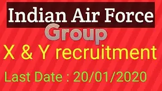 Indian Air Force Recruitment 2020 - Apply Online for Airmen (Group X & Y)