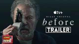 Before Trailer: Apple TV+ Thriller Starring Billy Crystal
