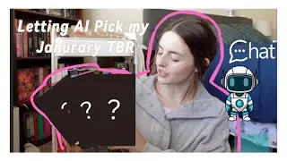 Letting AI choose my Janurary TBR???
