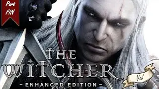 FINAL Witcher Series Blind Playthrough: The Witcher 1
