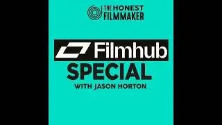 Film Hub 2025 update special with Jason Horton