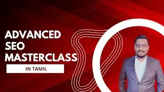 Advanced SEO Course in Tamil by Digital Saravanan - Learn & Master SEO in Tamil