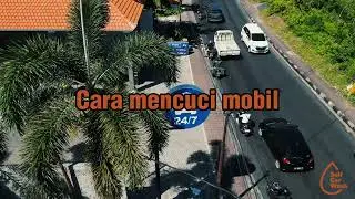 Cara mencuci mobil. Сuci sendiri - SELF CAR WASH