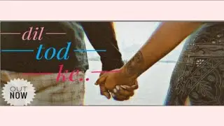 dil tod ke | love story | B praak | official  music video | karan production.