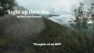 Smile to them |  Spoken word Poetry | Photography | Thoughts of an INFP