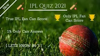 IPL Quiz 2021 | Only Real Fans | Cricket Quiz 2021