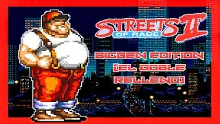 STREETS OF RAGE 2 BIGBEN EDITION: LA VENGANZA DEL DOBLE RELLENO #SOR2  #BAREKNUCKLE