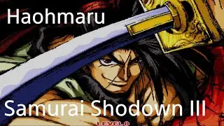 SAMURAI SHODOWN III.Haohmaru game play. 