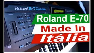 ROLAND E-70 - Made In Itália (1992) Arranger.