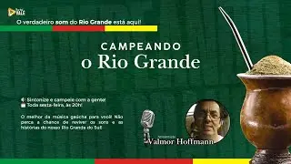Campeando o Rio Grande com Valmor Hoffmann!