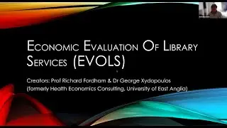 Launching EVOLS (Economic Value of Library Services) Tool | Libraries Connected Webinars | 2024