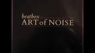 Art Of Noise - Beat Box (Diversion One) [1984] HQ HD