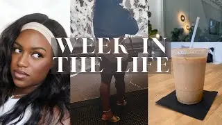 Week In The Life | Coffee Dates & Snack Breaks