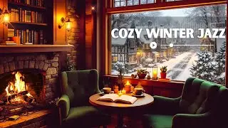 Snowy Evening Caf&eacute; by the Fireplace ☕ Cozy Jazz for Calm Focus
