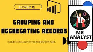 Grouping and aggregating records (Group by) (10/100) [Tamil Tutorial]
