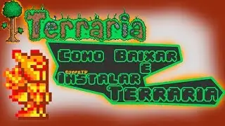Como Baixar e Instalar Terraria sem Erro 2018