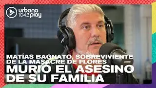 Matías Bagnato, único sobreviviente de la masacre de Flores, anuncia la serie de su vida #Perros2023