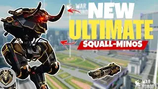 WR🔥 NEW ULTIMATE MINOS & ULT SQUALL GAMEPLAY | TEST SERVER |WAR ROBOTS|