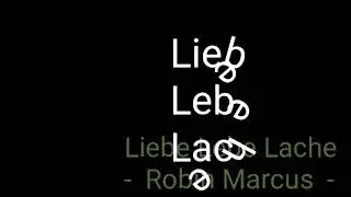 Liebe &bull; Lebe &bull; Lache  - Robin Marcus