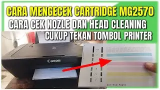 Mengatasi printer canon mg2570  tulisan bergaris menjadi seperti baru