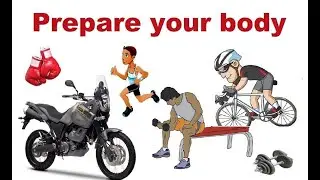 The best way to prepare your body for a Long Motorcycle Trip - Real, Proven Advice