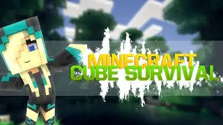 ДЕНЬ РОЖДЕНИЯ l MINECRAFT: CUBE SURVIVAL #1