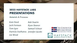 Haystack Labs: Materials and Processes