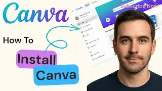 How to Install Canva on Windows | Canva 2025