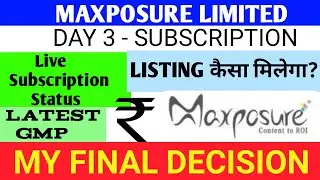 Maxposure Ipo 🔴 Maxposure Ipo Review 🔴 Maxposure Ipo Limited 🔴 Maxposure Sme Ipo 🔴 Maxposure Ipo Gmp