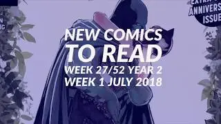 New Comics to Read, Week 1 of July 2018 | FlipGeeks