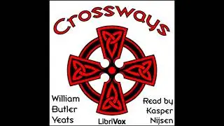 Crossways - William Butler Yeats
