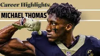Michael Thomas | New Orleans Saints | Career Highlightsᴴᴰ