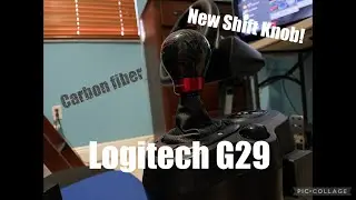How to: Putting a Carbon Fiber Shift Knob on my Logitech G29