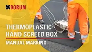 MANUAL MARKING with thermoplastic hand screed box