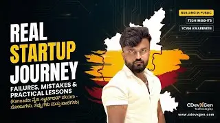 Hey Bossu Namskara | Real Startup Journey, Mistakes & Lessons | CDevXGen Technologies