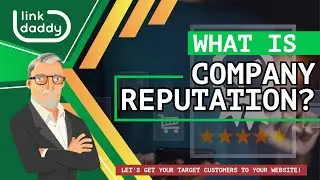 What is Company Reputation?