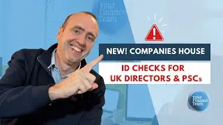 NEW Companies House ID Checks Explained (UK Directors MUST Watch)