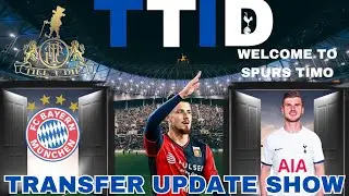 THFC TILL I DIE TRANSFER UPDATE SHOW