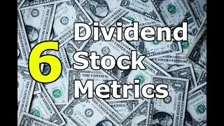 Dividend Investing for Beginners | 6 Metrics to use for Dividend Stock Investing