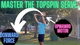 How to Hit a Topspin Serve | Reliable Second Serve Technique.