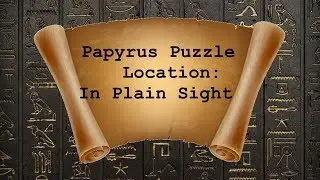 Papyrus scroll puzzle - In Plain Sight | Aasassin's Creed: Origins