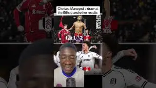 Chelsea draw against City, Liverpool threw a last minute lead and other results #football #sports