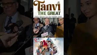 Tanvi the great movie star cast interview
