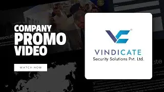 Vindicate Security Solutions Pvt. Ltd. | Рекламный ролик компании