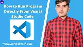 How to Run Program Directly From Visual Studio Code | Step by Step